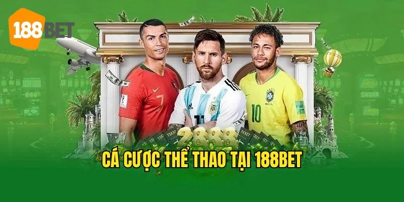Giới Thiệu 188Bet - Điểm Cược Đẳng Cấp Vươn Tầm Quốc Tế 9 Tìm hiểu bộ môn cá độ Sports tại 188bet